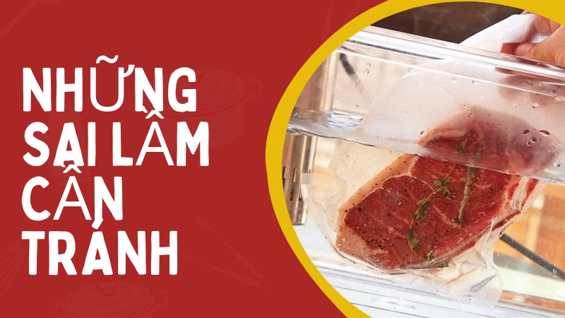 Tuyệt đối không ngâm thịt trong nước nóng để tránh nhiễm khuẩn